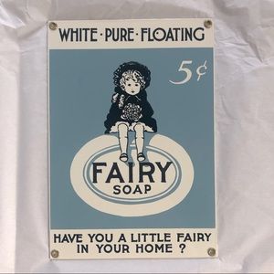 Fairy Soap metal decor sign